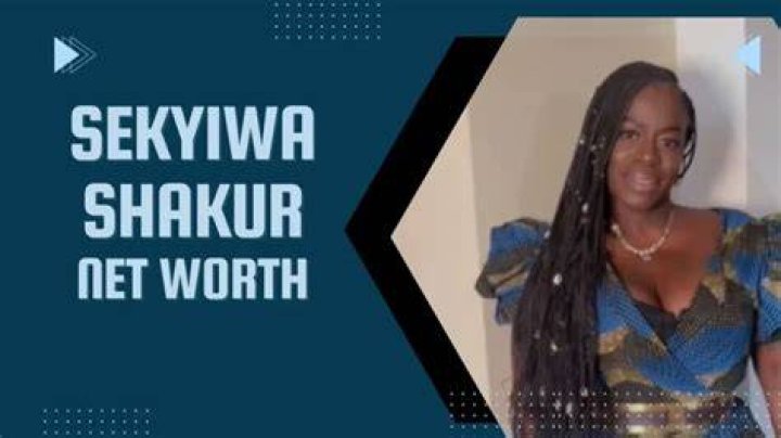 Sekyiwa Shakur Net Worth | TG Time